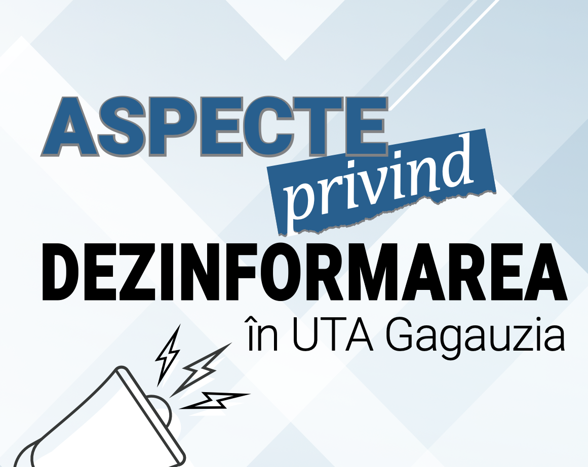 Aspecte privind dezinformarea în UTA Găgăuzia