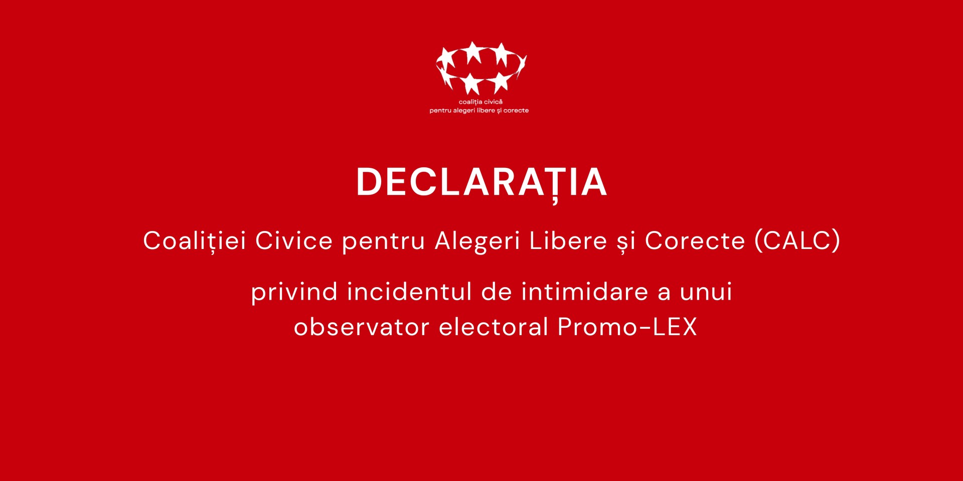 CALC Statement on Intimidation of Promo-LEX Election Observer
